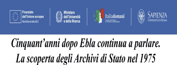 Cinquant’anni dopo Ebla continua a parlare. La scoperta degli Archivi di Stato nel 1975