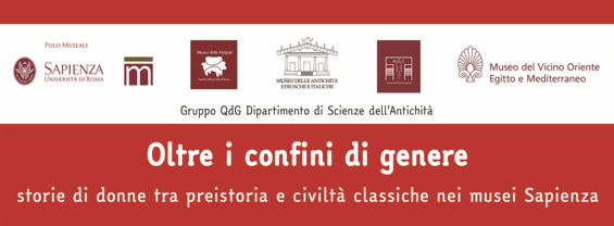 Oltre i confini di genere: storie di donne tra preistoria e civiltà classiche nei musei Sapienza